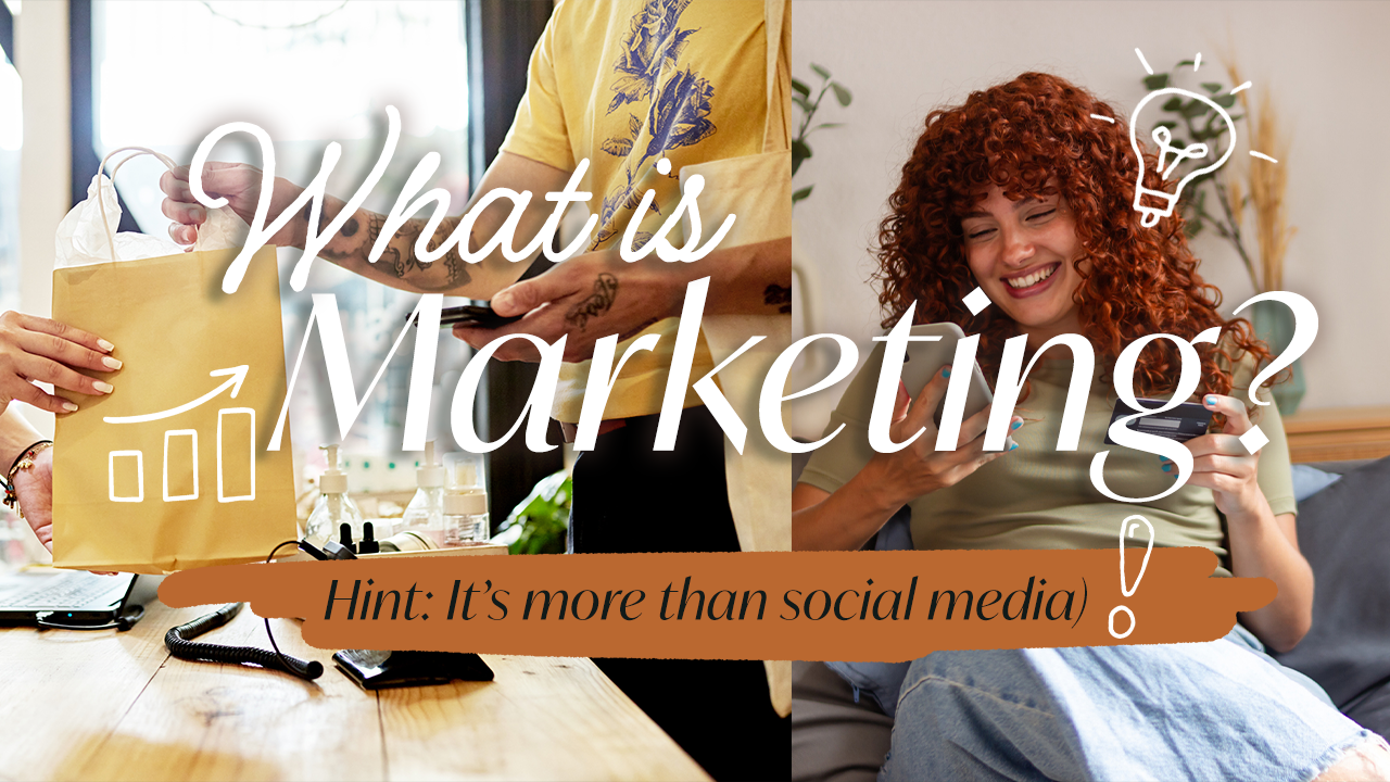 Featured image for “Marketing 101: Understanding the Foundations for Small Business Success”